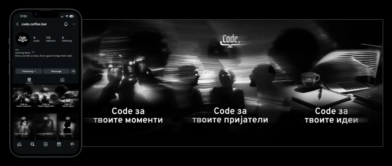 Code coffee bar Instagram launch: a phone showing the code.coffee.bar profile next to three black and white posts reading Code for your moments, Code for your friends and Code for your ideas